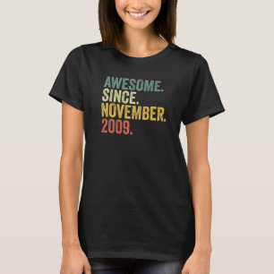 13th Birthday Awesome Since November 2009 13 Year  T-Shirt