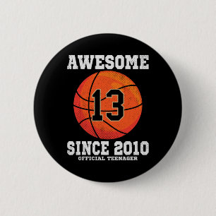13th Birthday Basketball Fan 13 Years Old Official 6 Cm Round Badge