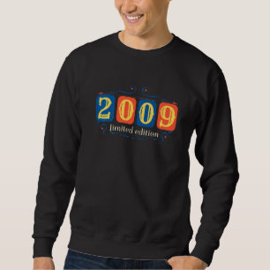 13th Birthday Boy Girl 13 Years 2009 Sweatshirt