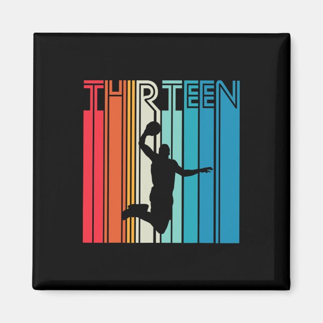 13th Birthday Bysketbyll Lover Gift 13 Years Old R Magnet (Front)