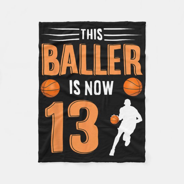 13th Birthday Bysketbyll - This Byller Is Now 13  Fleece Blanket (Front)