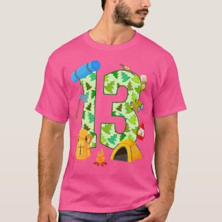 13Th Birthday Camping Theme 13 Year Old Birthday K T-Shirt