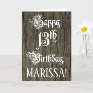 13th Birthday: Fancy, Elegant Text; Faux Wood Look Card