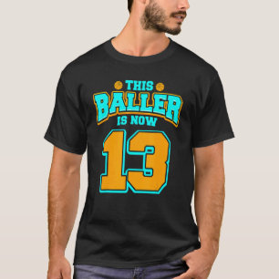 13th Birthday  For Boys Basketball 13 Years Old Ki T-Shirt
