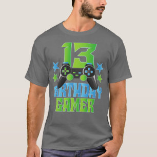 13th Birthday Gamer Boy 13 Years Old Video Game Lo T-Shirt
