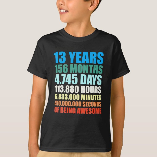 13th Birthday Gift Boy 13 Years Being Awesome T-Shirt (Front)
