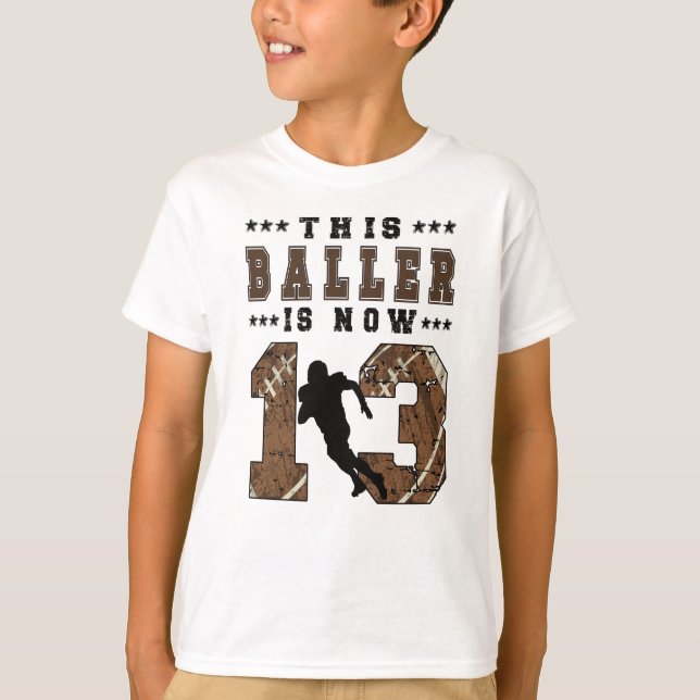 13th Birthday Gift Football Player 13 Year Old Boy T-Shirt (Front)
