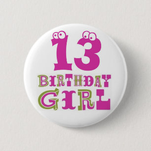 13th Birthday Girl Button Badge