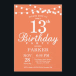13th Birthday Invitation Coral<br><div class="desc">13th Birthday Invitation with String Lights. Coral Background. Kids Birthday. Girl Lady Bday Invite. 13th 15th 16th 18th 20th 21st 30th 40th 50th 60th 70th 80th 90th 100th,  Any age. For further customisation,  please click the "Customise it" button and use our design tool to modify this template.</div>