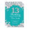 13th Birthday Invitation Teal and Silver Diamond