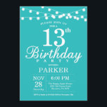 13th Birthday Invitation Teal Aqua Turquoise<br><div class="desc">13th Birthday Invitation with String Lights. Teal Aqua Turquoise Background. Kids Birthday. Boy or Girl Bday Invite. 13th 15th 16th 18th 20th 21st 30th 40th 50th 60th 70th 80th 90th 100th, Any age. For further customisation, please click the "Customise it" button and use our design tool to modify this template....</div>