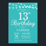 13th Birthday Invitation Teal Aqua Turquoise<br><div class="desc">13th Birthday Invitation with String Lights. Teal Aqua Turquoise Background. Kids Birthday. Boy or Girl Bday Invite. 13th 15th 16th 18th 20th 21st 30th 40th 50th 60th 70th 80th 90th 100th, Any age. For further customisation, please click the "Customise it" button and use our design tool to modify this template....</div>