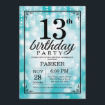 13th Birthday Invitation Teal Glitter<br><div class="desc">13th Birthday Invitation with Teal String Lights with Teal Glitter Background. Teal Birthday. Kids Birthday. Boy or Girl Bday Invite. 13th 15th 16th 18th 20th 21st 30th 40th 50th 60th 70th 80th 90th 100th, Any age. For further customisation, please click the "Customise it" button and use our design tool to...</div>