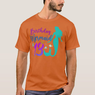13th Birthday Mermaid Ocean 13 Year Old Magical Bd T-Shirt