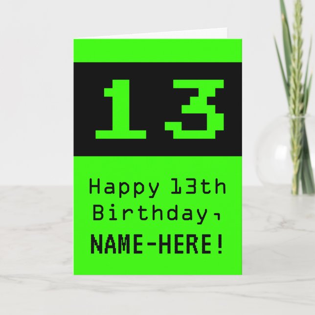 13th Birthday: Nerdy / Geeky Style "13" and Name Card (Front)