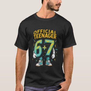 13th Birthday Official Teenager 6+7 Funny 67 13 Ye T-Shirt