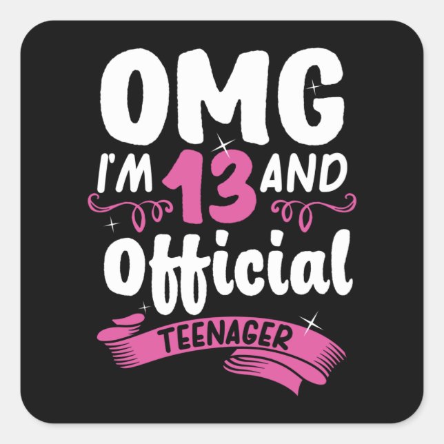 13th Birthday Official Teenager Girl Square Sticker (Front)
