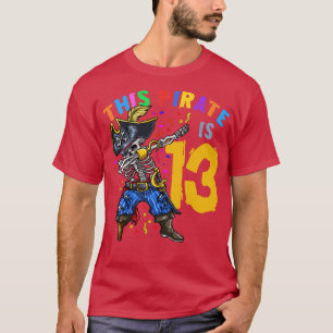 13th Birthday Pirate T-Shirt