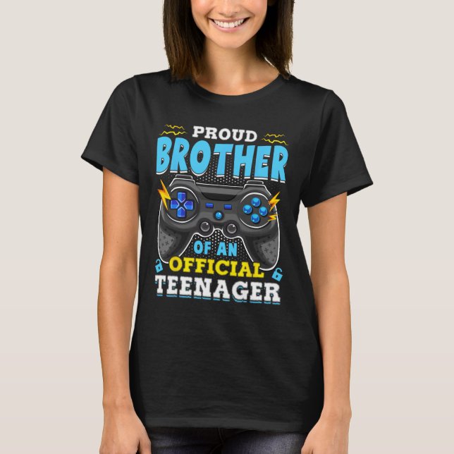 13th Birthday Proud Brother Official Teenager Vide T-Shirt (Front)