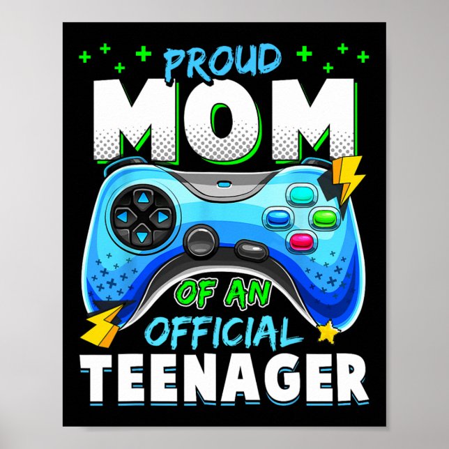 13th Birthday Proud Mum Official Teenager Video Ga Poster (Front)