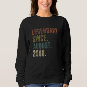 13th Birthday Vintage Legendary Since August 2009 Sweatshirt