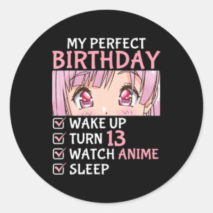 13th Birthday Watch Anime 13 Years Old Anime Teen  Classic Round Sticker