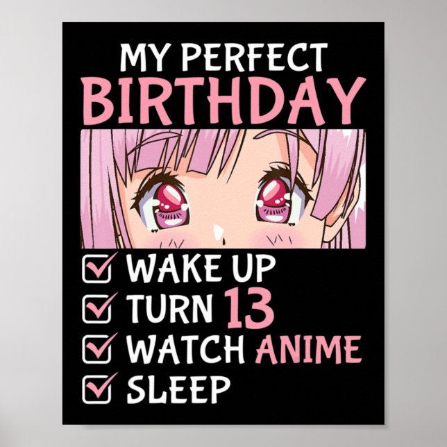 13th Birthday Watch Anime 13 Years Old Anime Teen  Poster (Front)
