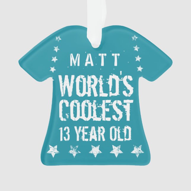 13th Birthday World's Coolest 13 Year Old Teal Z13 Ornament (Front)