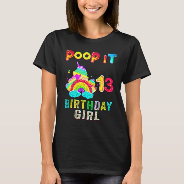 13th Fidget Pop It Birthday Girl Party Thirteen 13 T-Shirt (Front)