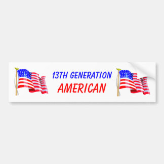 13th Generation American Bumper Sticker