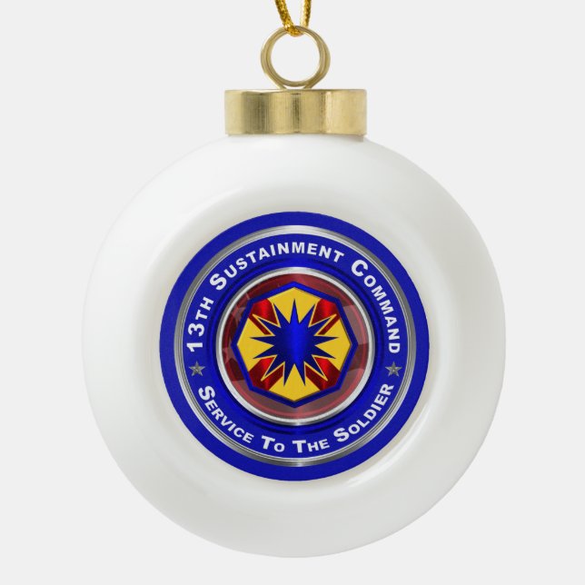 13th Sustainment Command Ceramic Ball Christmas Ornament (Front)