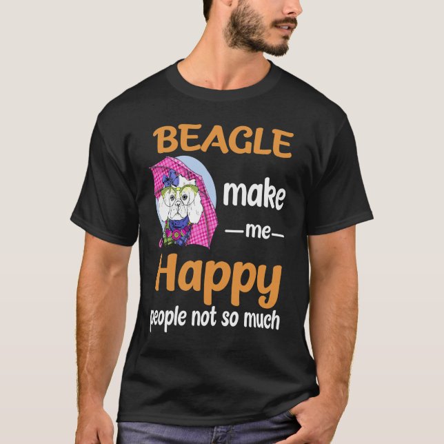 140 Beagle Make Me Happy T-Shirt (Front)