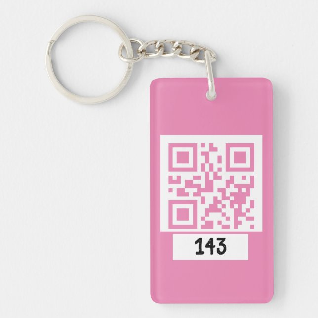 143 secret QR code message, decode it, say it. PNK Key Ring (Front)