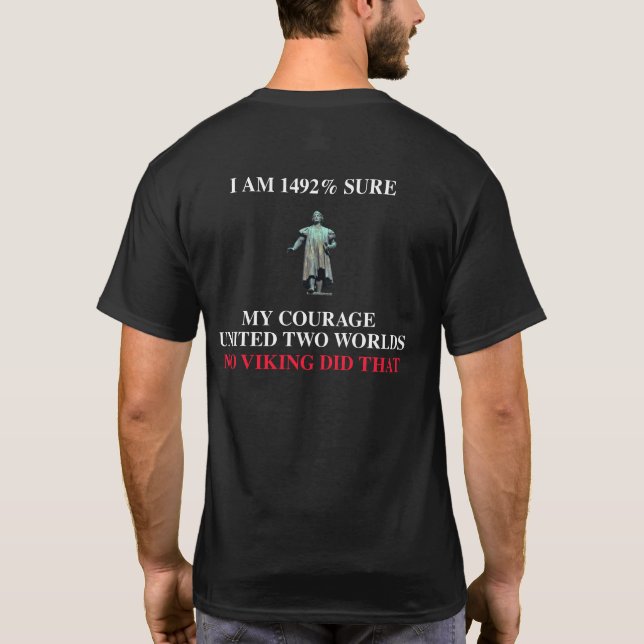 1492% Sure T-Shirt (Back)