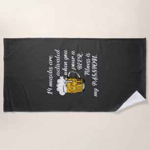 14 Muscles activated when you pour a Beer. Beach Towel