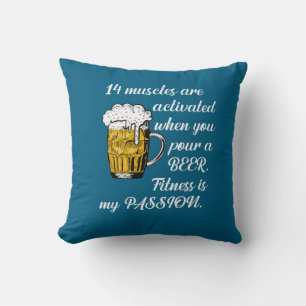 14 Muscles activated when you pour a Beer. Cushion