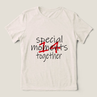 14 SPECIAL MOMENTS TOGETHER Tri-Blend SHIRT