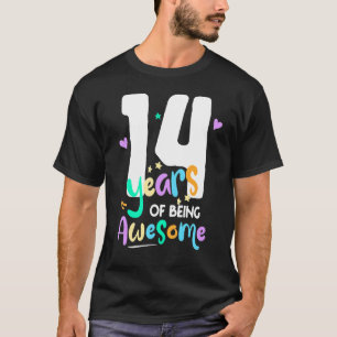 14 Years Of Being Awesome Fourteenth 14th Teenager T-Shirt