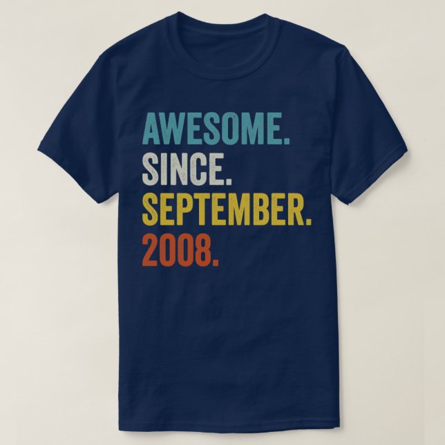 14 Years Old Awesome Since September 2008 14th Bir T-Shirt (Design Front)