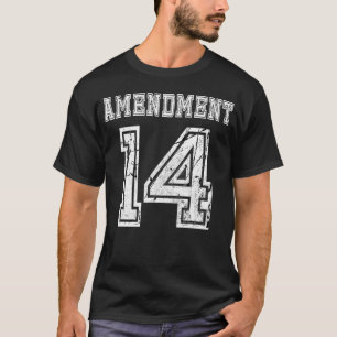 14th Amendment Constitution Citizenship Sports  T-Shirt