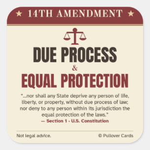 14th Amendment Sticker – Equal Protection