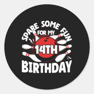 14th Birthday Bowling Spare Some Fun 14 Years Birt Classic Round Sticker
