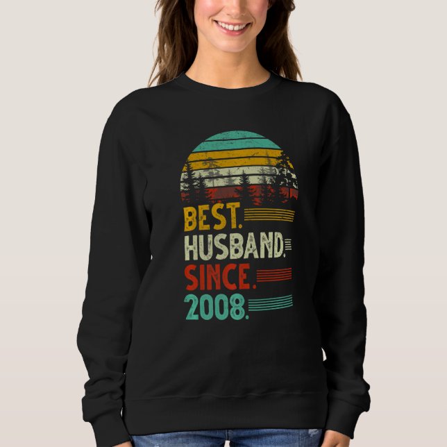 14th Wedding Anniversary Funny Best Husband Since  Sweatshirt (Front)
