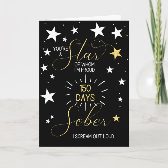 150 Days Sobriety Anniversary You're a Star Card (Front)
