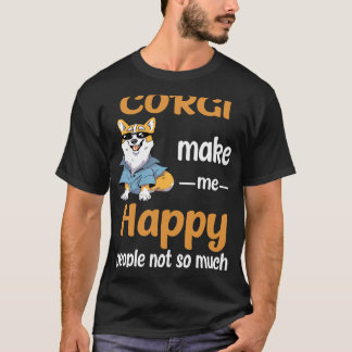 155 Corgi Make Me Happy T-Shirt