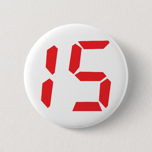 15 fifteen  red alarm clock digital number 6 cm round badge (Front)