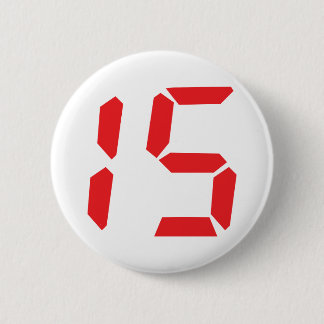 15 fifteen red alarm clock digital number 6 cm round badge