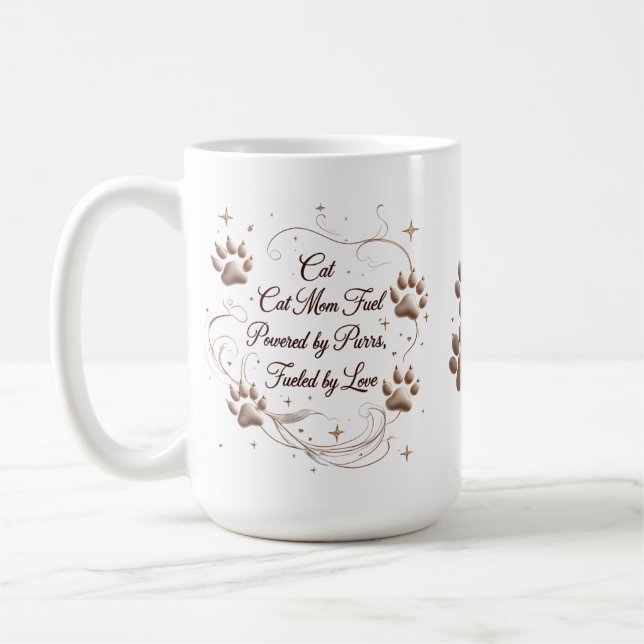 15 oz Cat Mum Mug – Powered by Purrs, Fuelled  (Left)