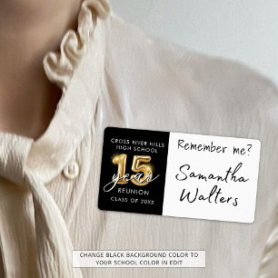 15 Year Class Reunion Name Tag Remember Me