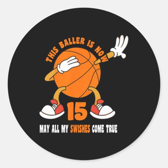 15 Year Old Happy 15th Birthday Basketball 15th Bi Classic Round Sticker (Front)